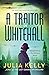 A Traitor in Whitehall (Evelyne Redfern, #1)