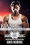 Kian Unleashed (Brotherhood Protectors World; Team KOA Alpha #5)