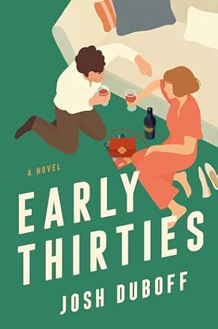 Early Thirties by Josh Duboff