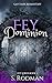 Fey Dominion (Fey Lords #2)