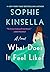 What Does It Feel Like? by Sophie Kinsella