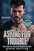 Asking for Trouble (The Fallen Men, #8)