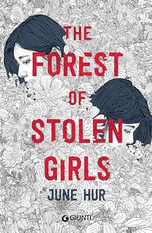 The Forest of Stolen Girls (edizione italiana) by June Hur