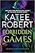 Forbidden Games (Make Me Volume, #2)