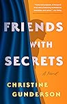 Friends with Secrets by Christine Gunderson