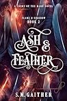 Ash and Feather (Flame and Sparrow Duology, #2)