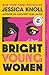 Bright Young Women