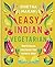 Easy Indian Vegetarian: Del...