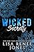 Wicked Secrets: Ashley's Story (Scandalous Billionaires Book 7)