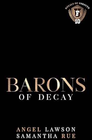 Barons of Decay by Angel Lawson