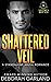 Shattered Veil by Deborah Garland