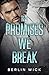 The Promises We Break (Balance of Power Book 2)