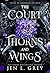 The Court of Thorns and Wings by Jen L. Grey