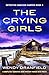 The Crying Girls by Wendy Dranfield