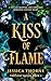 A Kiss of Flame by Jessica Thorne