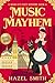 Music Mayhem (A Maid Ivy Cozy Mystery #6)