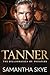 Tanner (The Billionaires of Whispers #1)