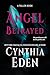 Angel Betrayed (The Fallen Book 2)