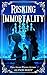 Risking Immortality (The Loch & Key Series Book 1)