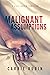 Malignant Assumptions (Liza...