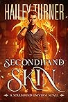 Secondhand Skin by Hailey Turner