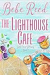 The Lighthouse Cafe (Gulf Coast Getaway #1)