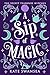 A Sip of Magic (The Velvet Teahouse Witches, #1)