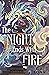 The Night Ends with Fire (The Night Ends with Fire, #1)