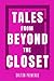 Tales from Beyond the Closet