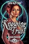 Knowing Trust (Artemis University Book 24)