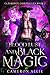 Blood Lust and Black Magic (Clayridge Chronicles Book 2)