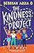 The Kindness Project by Deborah Abela