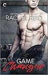 Game Changer by Rachel  Reid