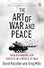 The Art of War and Peace: U...