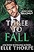 Three to Fall (Saint View Slayers vs. Sinners, #3)