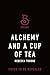 Alchemy and a Cup of Tea (Tomes & Tea, #4)