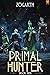 The Primal Hunter 10 (The P...