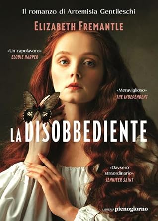 La disobbediente by Elizabeth Fremantle