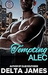 Tempting Alec by Delta James