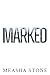 Marked (A Dark Serial Killer Romance)