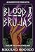 Blood & Brujas (Fate of the Acna #1)