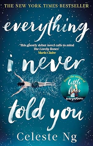 Everything I Never Told You by Celeste Ng