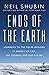 Ends of the Earth: Journeys to the Polar Regions in Search of Life, the Cosmos, and Our Future