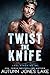 Twist the Knife (Lost Kings MC #24)