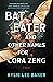 Bat Eater and Other Names for Cora Zeng