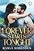 Forever Starts Tonight (Wilder Family, #4)