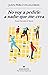 No voy a pedirle a nadie que me crea (Trilogía de autoficción, #1)