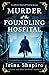 Murder at the Foundling Hospital (A Tate and Bell Mystery, #3)