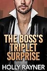 The Boss's Triplet Surprise by Holly Rayner