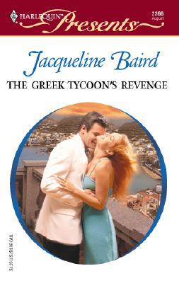 The Greek Tycoon's Revenge by Jacqueline Baird